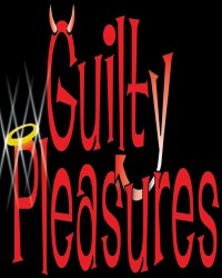Guilty Pleasures