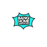 Bang Home Services