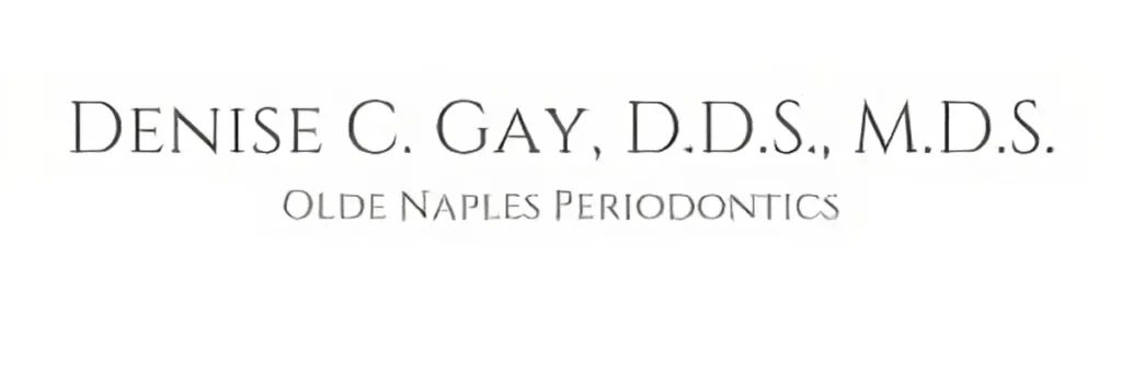 Olde Naples Periodontics - Denise C. Gay, D.D.S, M.D.S