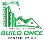 Build Once Construction