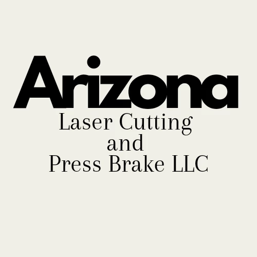 Arizona Laser Cutting and Press Brake LLC